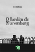 O JARDIM DE NUREMBERG