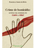 CRIME DE HOMICÍDIO:análise da conduta de Caim e Abel