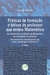 PRÁTICAS DE FORMAÇÃO E LETIVAS DO PROFESSOR QUE ENSINA MATEMÁTICA – AS CONTRIBUIÇÕES DA HISTÓRIA DA MATEMÁTICA NAS CONCE