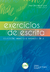 Exercícios de escrita:Educação, memória e invenção de si – Vol.: 02