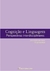 COGNIÇÃO E LINGUAGEM:perspectivas interdisciplinares
