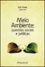 MEIO AMBIENTE: questões sociais e jurídicas