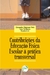 CONTRIBUIÇÕES DA EDUCAÇÃO FÍSICA ESCOLAR À PRÁTICA TRANSVERSAL Volume 6