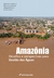 AMAZÔNIA:desafios e perspectivas para gestão das águas