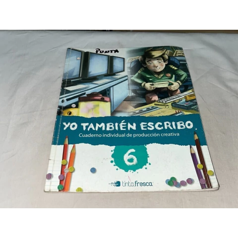 Yo Tambien Escribo 6 - Tinta Fresca