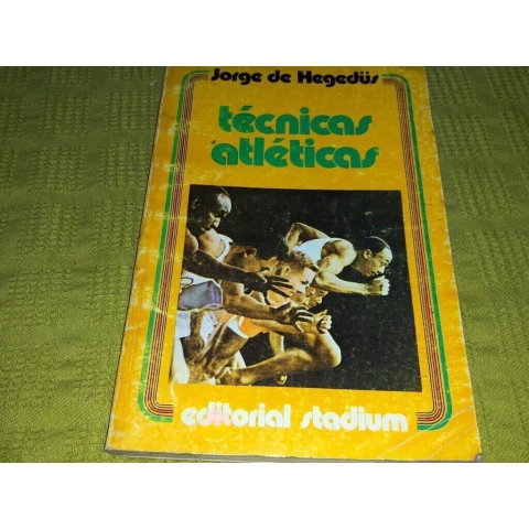 Técnicas Atléticas - Jorge De Hegedüs - Stadium