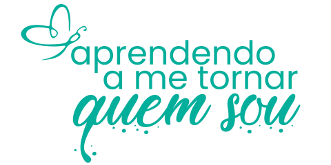 Aprendendo a me tornar quem sou