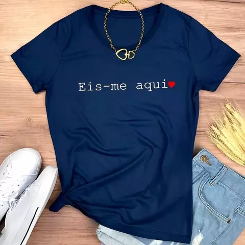 Eis-me Aqui - T-Shirt Feminina - comprar online