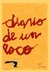 DIARIO DE UN LOCO