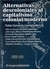 ALTERNATIVAS DESCOLONIALES AL CAPITALISMO COLONIAL / MODERNO