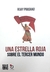 UNA ESTRELLA ROJA SOBRE EL TERCER MUNDO
