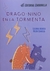 DRAGO-NINO EN LA TORMENTA