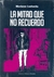 LA MITAD QUE NO RECUERDO
