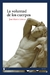 LA VOLUNTAD DE LOS CUERPOS