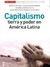 CAPITALISMO TIERRA Y PODER EN AMERICA LATINA