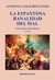 LA ESPANTOSA BANALIDAD DEL MAL