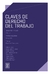 CLAVES DE DERECHO DEL TRABAJO