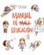 MANUAL DE MALA EDUCACIÓN