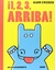¡1, 2, 3, ARRIBA!