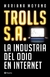 TROLLS S.A.