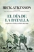 EL DÍA DE LA BATALLA