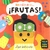 IMAGINA SI... ¡FRUTAS!