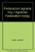FEDERACIÓN AGRARIA HOY