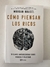 Como piensan los ricos