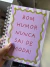 Caderno A5 – Coleção Frases - Mais que Mimo