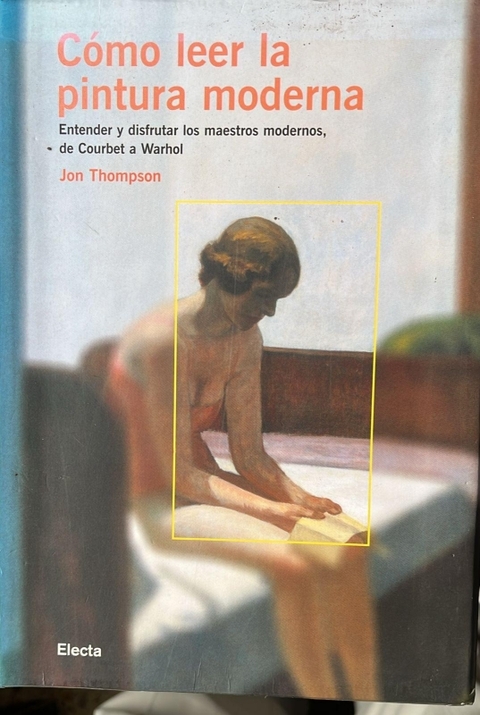 COMO LEER LA PINTURA MODERNA