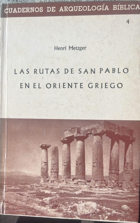 LAS RUTAS DE SAN PABLO EN EL ORIENTE GRIEGO