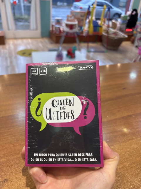 Quien de Ustedes?