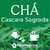Chá de Cascara Sagrada