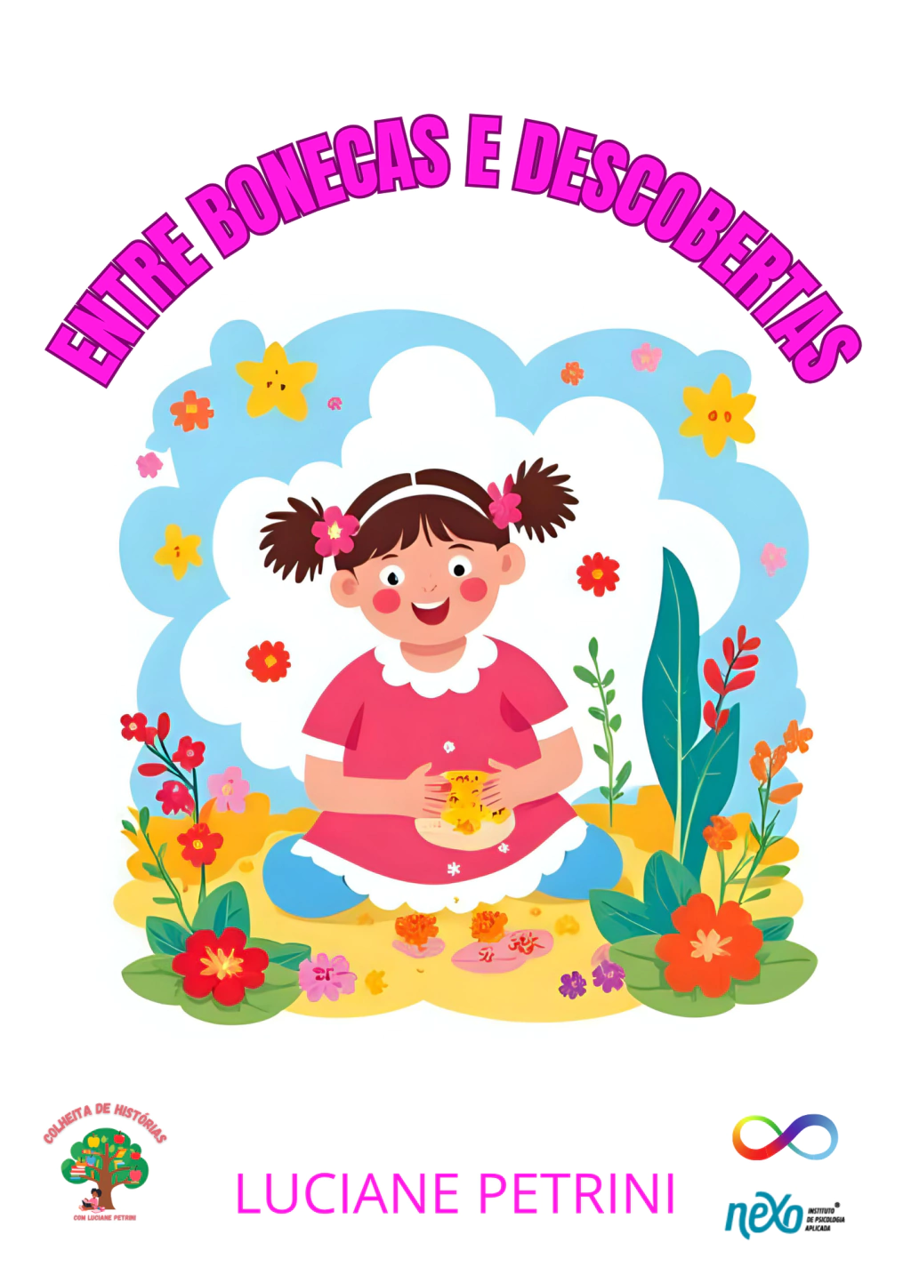 Pré venda - Entre bonecas e descobertas - entrega em dezembro