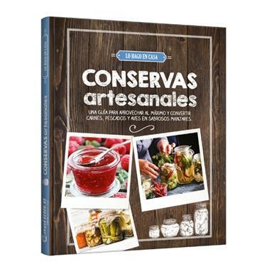 Lo hago en casa Conservas artesanales