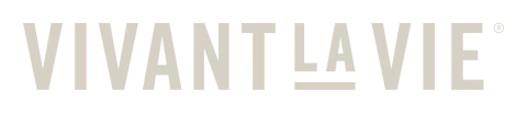 VIVANT LA VIE