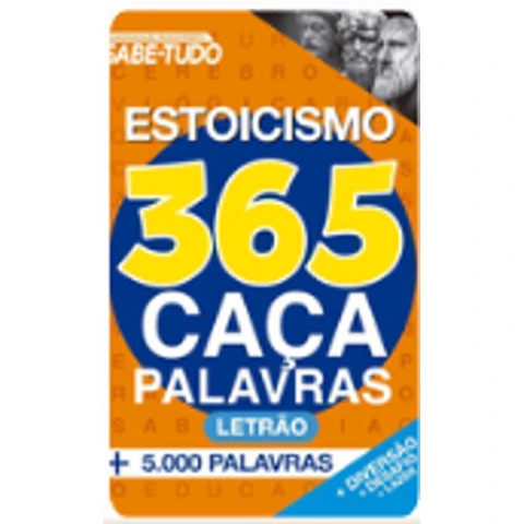 Almanaque Sabe-tudo - Estoicismo - 365 palavras