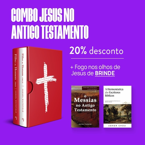 Combo Jesus no Antigo Testamento