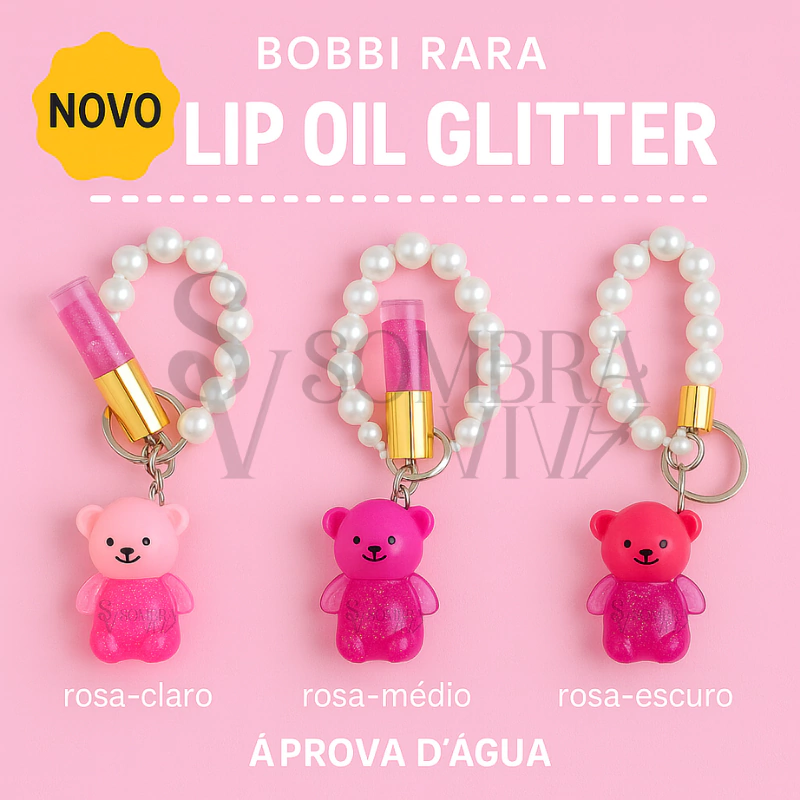Lip Oil Glitter a Prova D'Água Com Chaveiro Ursinho Bobbi Rara
