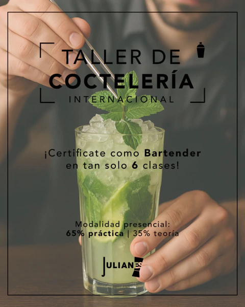 Taller de Coctelería Internacional: Bartender