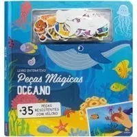Peças Mágicas Oceano - livro infantil interativo