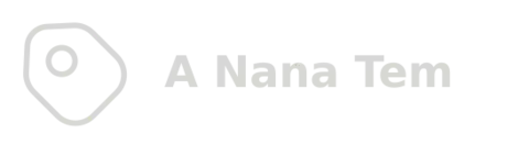 A Nana Tem