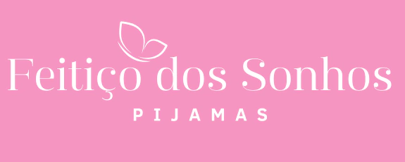 Feitiço dos Sonhos Pijamas