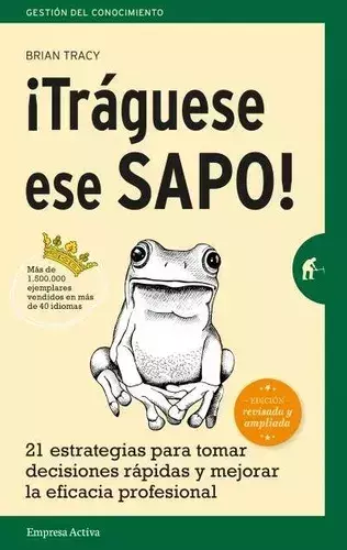 Tráguese ese sapo – Brian Tracy