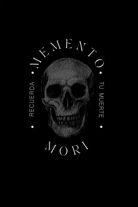 Memento Mori - Recuerda Tu Muerte