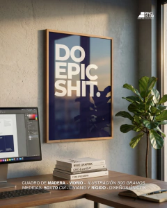 Epic Shit (50x70cm)