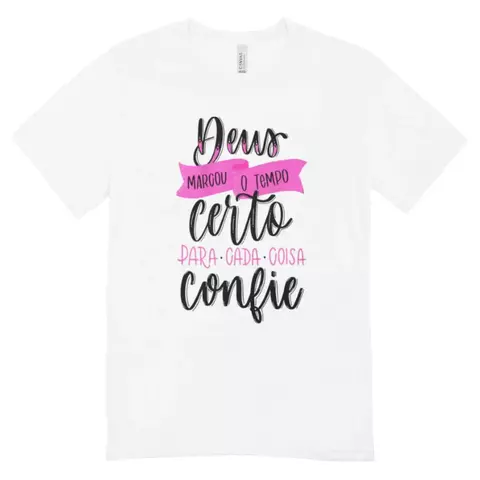 Camisa Feminina Baby Look Tudo no Tempo Dele