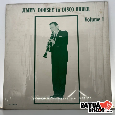 Jimmy Dorsey - Jimmy Dorsey In Disco Order Volume 1 - LP