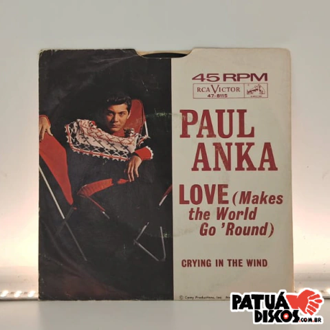 Paul Anka - Love (Makes The World Go 'Round) - 7"