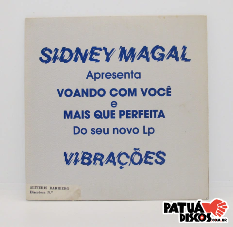 Sidney Magal - Voando Com Você / Mais Que Perfeita - 7"
